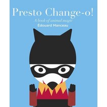 [Tourbillon]Presto Change-O! : A Book of Animal Magic (Board Books), Tourbillon