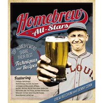 Homebrew All-Stars: Top Homebrewers Share Their Best Techniques and Recipes, Voyageur Pr
