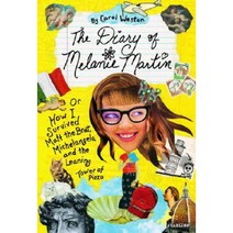 The Diary of Melanie Martin: Or How I Survived Matt the Brat Michelangelo and the Leaning Tower of Pizza Paperback, Yearling Books