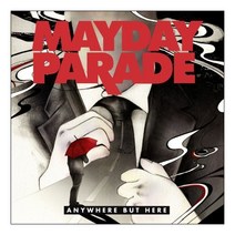 Mayday Parade - Anywhere But Here EU수입반, 1CD