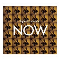 Kyle Eastwood - Now 영국수입반, 1CD