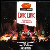 I Dik Dik - Sognando La California 유럽수입반, 1CD