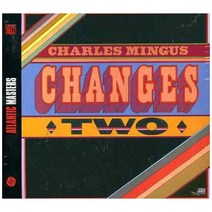 Charles Mingus - Changes Two (Atlantic Jazz Masters) 유럽수입반, 1CD
