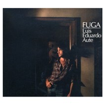 LUIS EDUARDO AUTE - FUGA EU수입반, 1CD