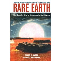 Rare Earth: Why Complex Life Is Uncommon in the Universe Paperback, Copernicus Books