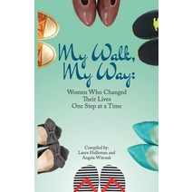 (영문도서) My Walk My Way Paperback, Author Academy Elite, English, 9781647469443