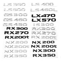 렉서스 ES200 IS250 GS300 GX400 NX300 RX350 RX450h LX470 LS600hl 후면 트렁크 로고 ABS 개조 레터 업그, 02 Bright black_37 LEXUS