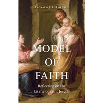 Model of Faith: Reflecting on the Litany of Saint Joseph Paperback, Our Sunday Visitor (IN), English, 9781681929484
