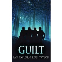 (영문도서) Guilt: A Riveting Psychological Thriller Paperback, Next Chapter, English, 9784824108968