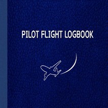 NSB9791196545031 새책-스테이책터 [항공조종사 로그북 PILOT FLIGHT LOGBOOK] ---듀오북스-항공기술직업전문학교 지음-공학 일, 항공조종사 로그북 PILOT FLIGHT LOGBOO