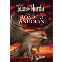Tales of Narda: Book One: Road to Andolan Hardcover, Jetmar Publishing, English, 9781735349701
