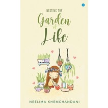 Nesting the Garden of Life Paperback, Bluerosepublisher