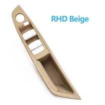LHD RHD 인테리어 도어 풀 핸들 팔걸이 패널 트림 비미러 접이식 버튼 BMW 5 시리즈 F10 F11 F18 520 523 525 528 530, RHD Beige