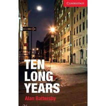 Ten Long Years Level 1 Beginner/Elementary, Ten Long Years Level 1 Begin.., Cambridge University Press(저.., Cambridge
