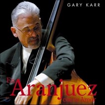[CD] Gary Karr 게리 카 - 사랑의 아랑훼즈 (En Aranjuez Con Tu Amor)