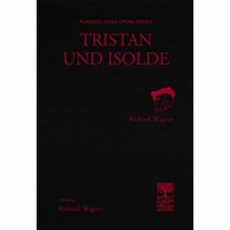 트리스탄과 이졸데(Tristan und Isolde), 풍월당, 리하르트 바그너
