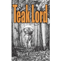 (영문도서) Teak Lord Paperback, Thailand National Library, English, 9786165935401