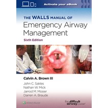 (영문도서) The Walls Manual of Emergency Airway Management Paperback, LWW, English, 9781975190682
