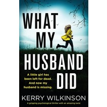 What My Husband Did: A gripping psychological thriller with an amazing twist Paperback, Bookouture, English, 9781838888602