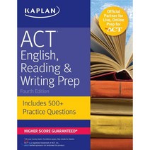 Kaplan ACT English Reading & Writing Prep: Includes 500+ Practice Questions, Kaplan Test Prep
