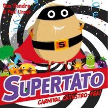 Supertato Carnival Catastro-Pea!, Simon & Schuster Children's..., 9781471171727, Sue Hendra/ Paul Linnet