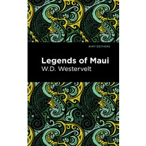 (영문도서) Legends of Maui Hardcover, Mint Editions, English, 9781513135748