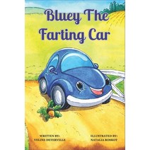 (영문도서) Bluey the Farting Car Paperback, Independently Published, English, 9798359481090