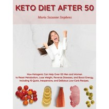 Keto Diet after 50: How Ketogenic Can Help Over-50 Men and Women to Reset Metabolism Lose Weight R... Hardcover, English, 9781914144226, A&d Digital Marketing Ltd