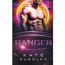 (영문도서) Ranger: Intergalactic Dating Agency Paperback, Kate Rudolph, English, 9781953748188