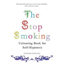 The Stop Smoking Colouring Book for Self-Hypnosis Paperback, Magdalene Press