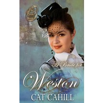 A Bride for Weston: (The Proxy Brides Book 57) Paperback, Independently Published, English, 9798742086116