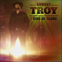 [CD] Cowboy Troy - King Of Clubs