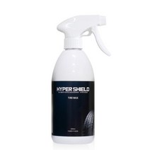 HYPER SHIELD 하이퍼쉴드 타이어광택제 500ml ( 수성타입 ), 1개