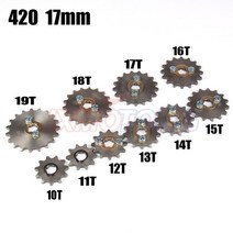 자전거 스프로킷 오토바이 스프라켓 420 10-19 10t 11t 19tooth 17mm 엔진 앞 50cc 70cc 90cc 110cc 스쿠터 atv quad go kart, 19톤