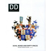 DD 39: Skins Bones and Empty Spaces, 담디, ATELIER THOMAS PUCHER