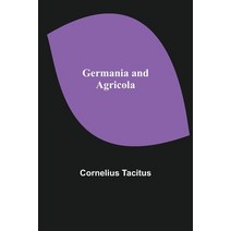 (영문도서) Germania and Agricola Paperback, Alpha Edition, English, 9789355899125