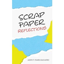 Scrap Paper Reflections Paperback, WestBow Press, English, 9781664220645
