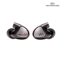 웨스톤 Mach 20 마하20 유니버셜 인이어 이어폰 (Westone), 단일속성