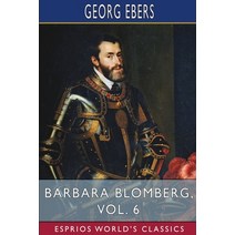 (영문도서) Barbara Blomberg Vol. 6 (Esprios Classics) Paperback, Blurb, English, 9798210351715