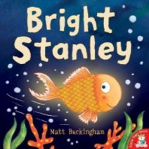 Bright Stanley, Little Tiger Press