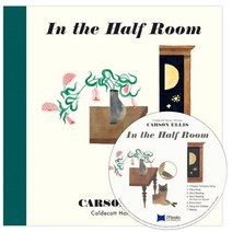 [Walker Books Ltd]노부영 In the Half Room (Hardcover + CD) : 노래부르는 영어동화, Walker Books Ltd, Carson Ellis