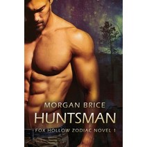 Huntsman: A Fox Hollow Zodiac Novel Paperback, Darkwind Press