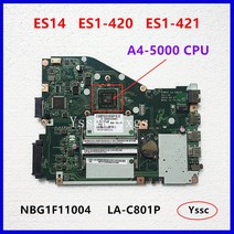 A4W1E LAC801P 마더 보드 Acer Aspire ES14 ES1420 ES1421 노트북 NBG1F11004 (A45000 CPU 포함) 테스트 OK