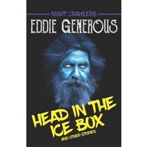 (영문도서) Head in the Icebox and Other Stories Paperback, Unnerving, English, 9781998763009