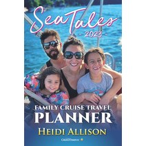 (영문도서) Sea Tales 2023 Family Cruise Travel Planner Paperback, Independently Published, English, 9798370051982