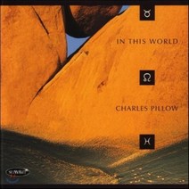 [CD] Charles Pillow (찰스 필로) - In This World