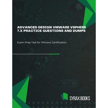 Advanced Design VMware vSphere 7.x Practice Questions and Dumps: Exam Prep Test for Certification [종