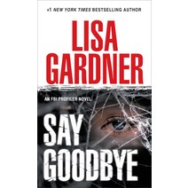 (영문도서) Say Goodbye: An FBI Profiler Novel Mass Market Paperbound, Bantam, English, 9780553588095