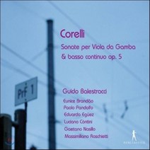 [CD] Guido Balestracci 코렐리: 비올라 다 감바 소나타 Op.5 (Corelli: Sonatas for Viola da Gamba Op.5)