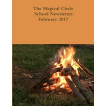 (영문도서) The Magical Circle School Newsletter: February 2017 Paperback, Lulu.com, English, 9781365694837